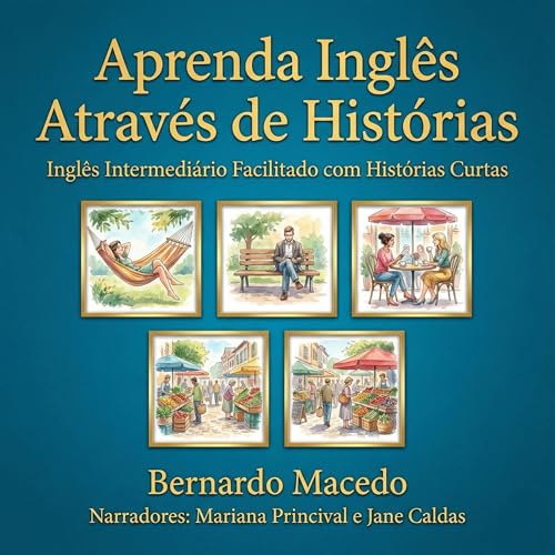 Page de couverture de Aprenda Ingl&ecirc;s Atrav&eacute;s de Hist&oacute;rias