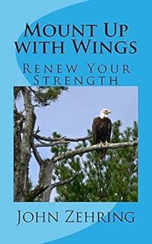 Paperback Mount Up with Wings: Renew Your Strength Book