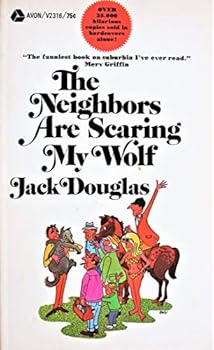 Mass Market Paperback Neighbors Are Scaring My Wolf, The Book