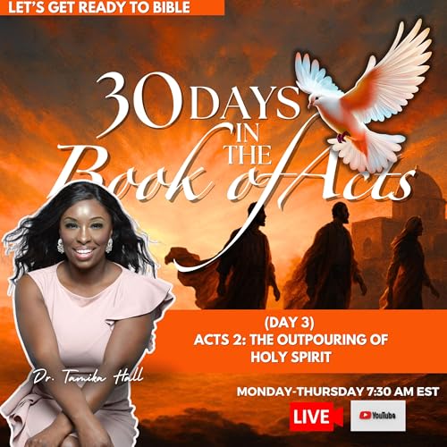 (Day 3) Acts 2: The Outpouring of Holy Spirit