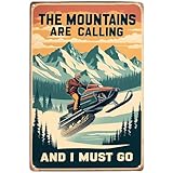 Snowmobile Race Poster Vintage Metal Signs Wall Art Racing Decor The Mountains Are Calling And I Must Go Retro Tin Sign Motorcycle Dirt Bike Decoration Gifts Office Bar Man Cave Decor 8x12 In