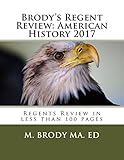 Brody's Regent Review: American History in less than 100 pages (Brody's Regent Review: American Histry)