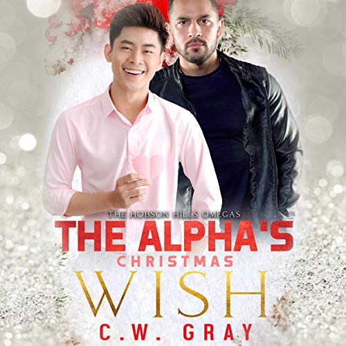Listen to The Alpha's Christmas Wish by C.W. Gray
