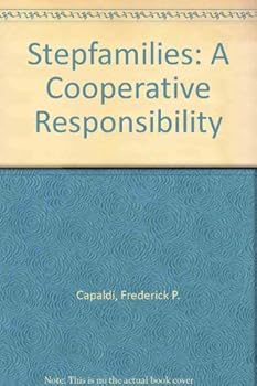 Hardcover Stepfamilies: A Cooperative Responsibility Book