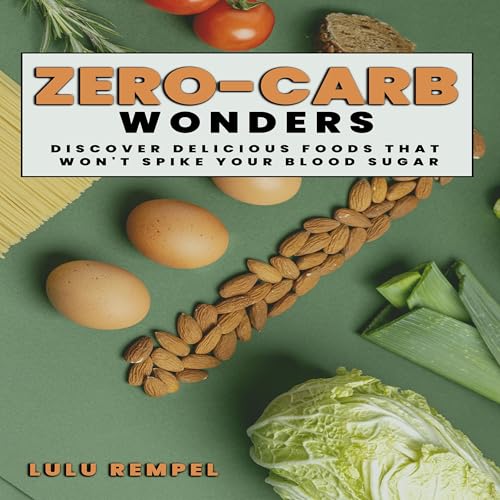 Zero-Carb Wonders | Lulu Rempel episode artwork