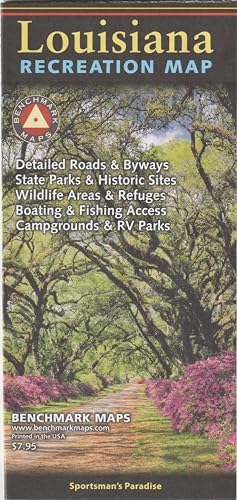 Louisiana, Sportsman's Paradise, Recreation Map, 2022 Edition (Benchmark Recreation Maps)