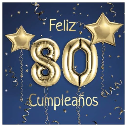 Feliz 80 Cumpleaños: El Libro de Visitas de mis 80 años para Fiesta de Cumpleaños - 21x21cm - 100 Páginas para Felicitaciones, Saludos, Fotos y ... - Tema: Globos de Oro sobre Fondo azul
