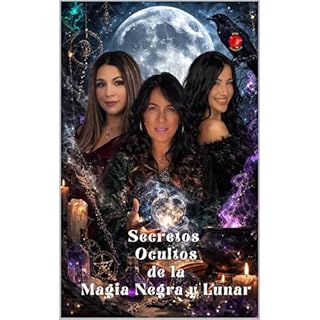 Secretos Ocultos de la Magia Negra y Lunar Audiobook By Alina Rubi cover art