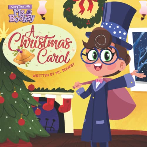 Storytime With Ms. Booksy A Christmas Carol: Bedtime Stories For Kids