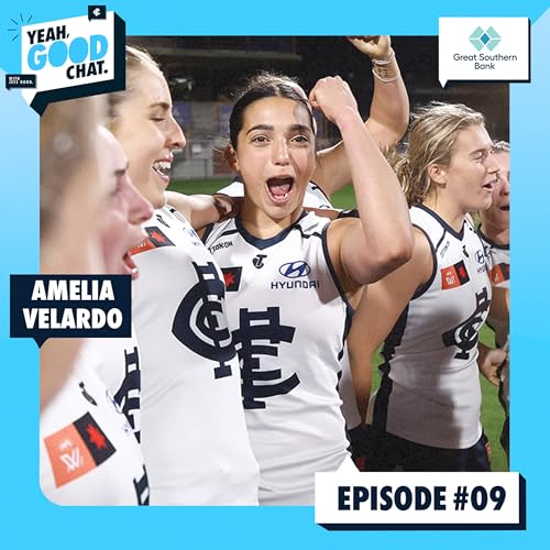 Yeah, Good Chat Season Two - Episode 9 feat. Amelia Velardo