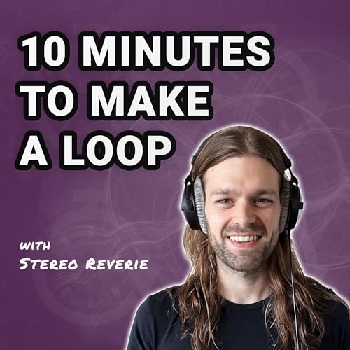 10 Minutes to Make a Loop cover art
