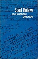 Saul Bellow: Vision and Revision 0822305038 Book Cover