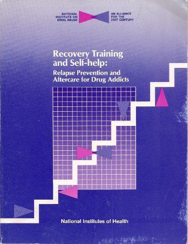 National Institute on Drug Abuse - Recovery Training and Self-hel...