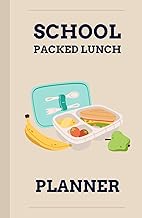 School Packed Lunch Planner: Your Guide to Organizing Kids' School Lunches