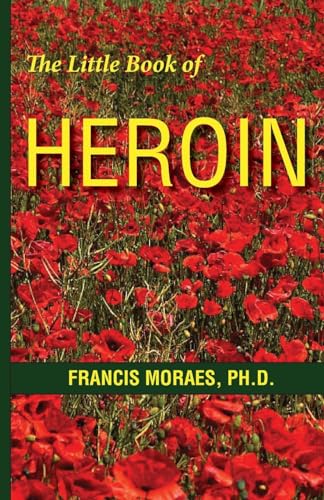 The Little Book of Heroin (Little Books (Andrews & McMeel))