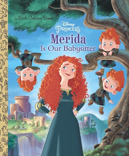 Image of Merida Is Our Babysitter (Disney Princess) (Little Golden Book)