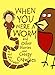 When You Were a Worm (and Other Stories and Creepy Crawlies!): Funny, Read-aloud Animal Stories for Parents to Read to/with Children Aged 5 to Infinity (When You Were a... Book 1)