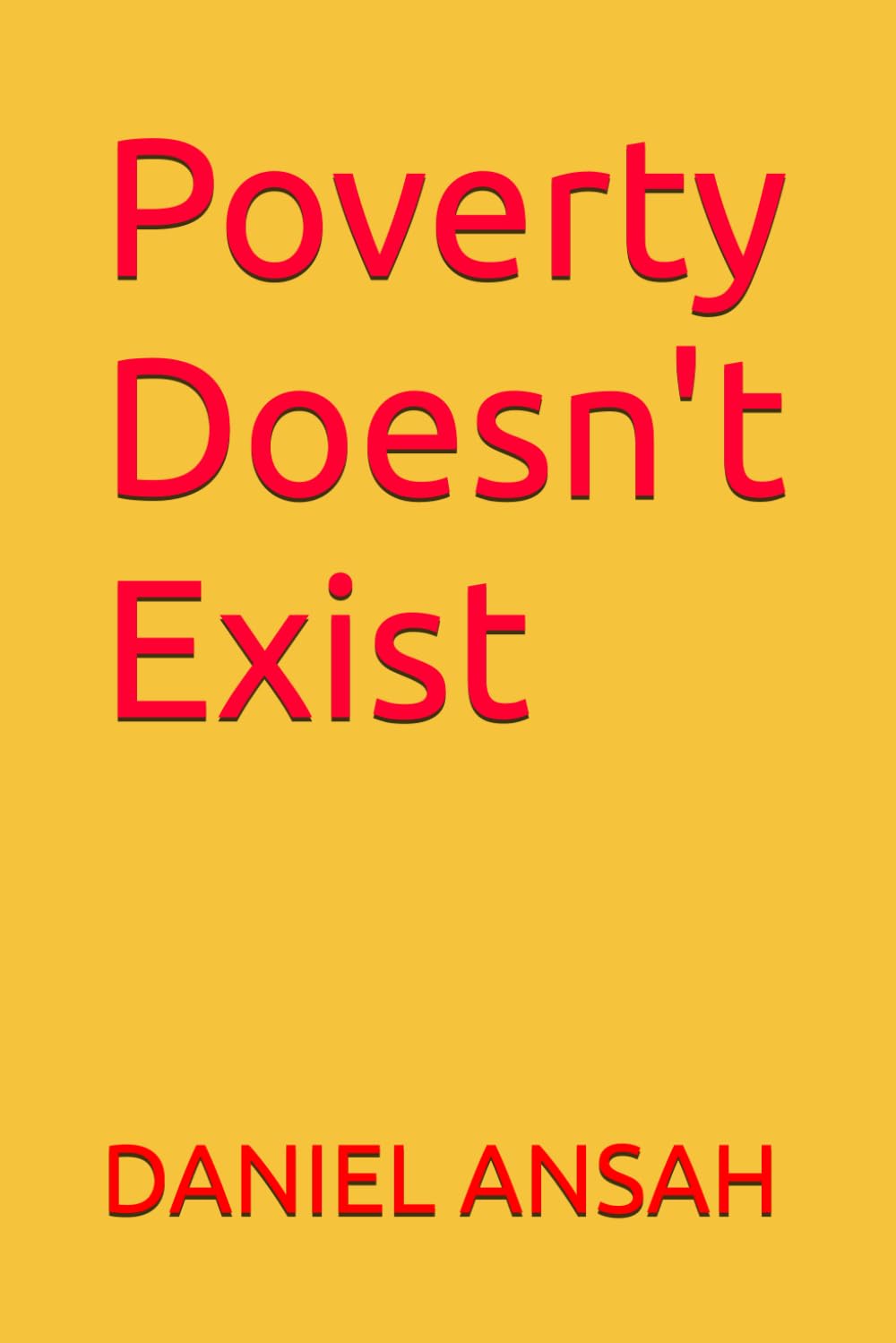 Poverty Doesn't Exist