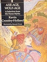 Axe-age, Wolf-age: A Selection from the Norse Myths 0233976884 Book Cover