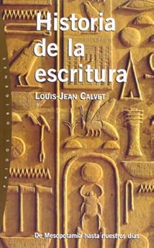 Paperback Historia de la escritura: De Mesopotamia hasta nuestros días (Origenes / Origens) (Spanish Edition) [Spanish] Book
