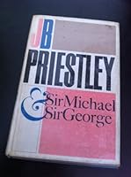 Sir Michael and Sir George; a comedy of the New Elizabethans B00005XWDC Book Cover