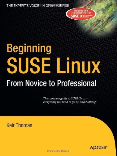Beginning SUSE Linux: From Novice to Professional by Keir Thomas (2005-02-15)