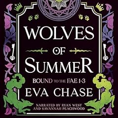Wolves of Summer: Bound to the Fae&mdash;Books 1-3 Audiolibro Por Eva Chase arte de portada