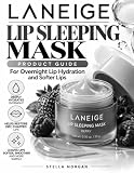 LANEIGE Lip Sleeping Mask Product Guide: For Overnight Lip Hydration and Softer Lips