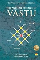 The Ancient Science of Vastu: The Vishwakarma Prakash Retold B0BTRRC86V Book Cover