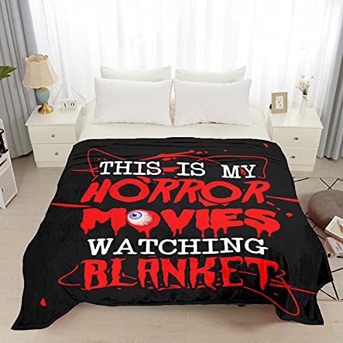 Horror Blankets This Is My Horror Movie Watching Blanket Soft Flannel Lightweight Plush Throw Air Conditioner Quilt For Women Men Couch Bed Sofa Halloween Decorative Gift 60"X50" Medium For Boys Girls #TOP1