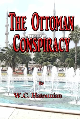 The Ottoman Conspiracy
