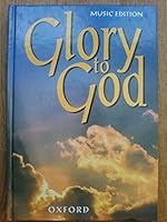 GLORY TO GOD 0191481769 Book Cover