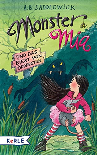 Preisvergleich Produktbild Monster Mia und das Biest von Oddington
