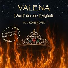 Page de couverture de Valena: Das Erbe der Ewigkeit