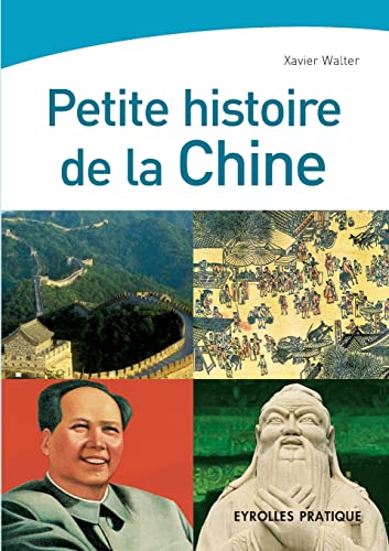 EYROLLES - Petite histoire de la Chine