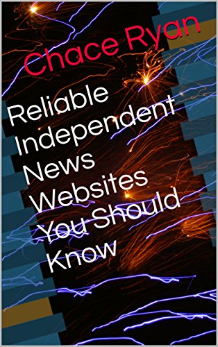 Reliable Independent News Websites You Should Know