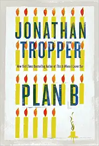 Plan B: A Novel book cover
