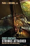 First Contact: Strings Attached