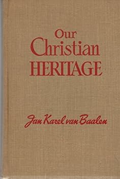 Our Christian heritage;: An exposition of the apostolic creed, the ten commandents [sic] and the Lordʹs prayer,