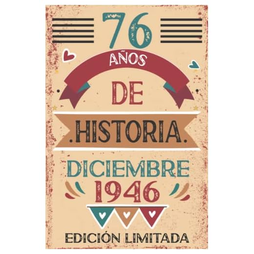 76 Años De Historia Diciembre 1946: Libro de visitas, cuaderno, 110 páginas de felicitaciones, idea de regalo, regalo Para la esposa, novia, mujer, La madre
