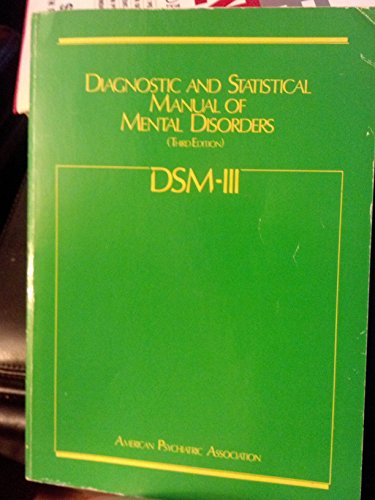 DSM-III. Diagnostic and Statistical Manual of Mental Disorders (Third Edition).