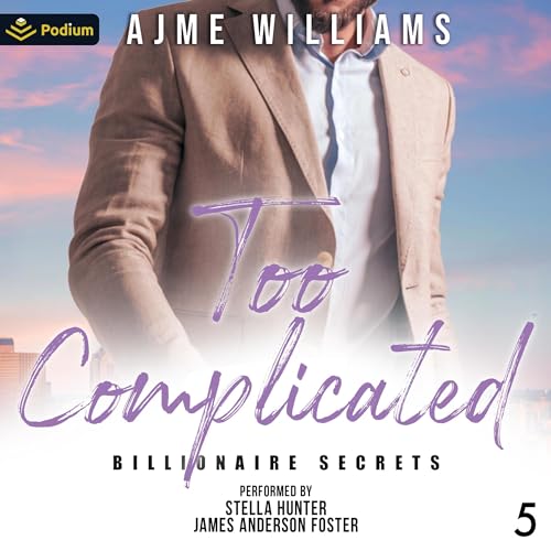 Too Complicated Audiobook By Ajme Williams cover art