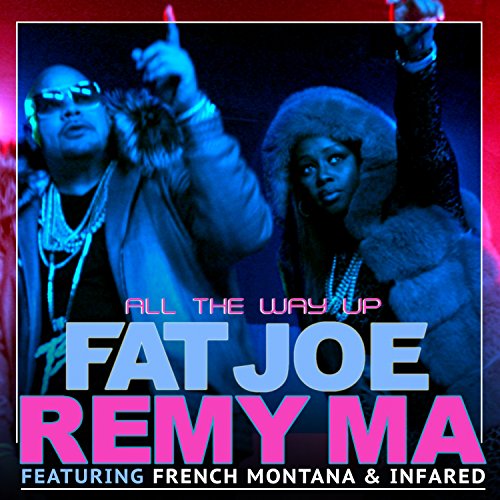 Fat Joe, Remy Ma & French Montana feat. Infared