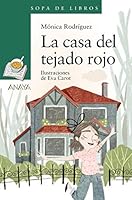 La casa del tejado rojo (Sopa De Libros) (Spanish Edition) 8469885820 Book Cover