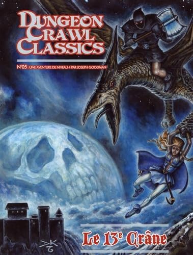 Dungeon Crawl Classics 05 : Le 13e Crâne (Niv4)