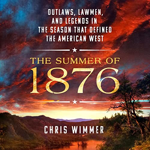 The Summer of 1876 by Chris Wimmer episode artwork