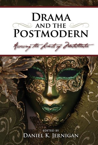 Drama and the Postmodern: Assessing the Limits of Metatheatre, Student Edition