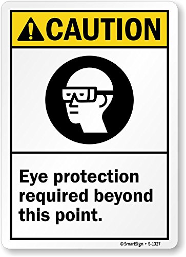 SmartSign “Caution - Eye Protection Required Beyond This Point” Sign | 10" x 14" Plastic