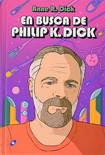 En Busca de Philip K. Dick: 2 (Gigamesh Miscelánea)