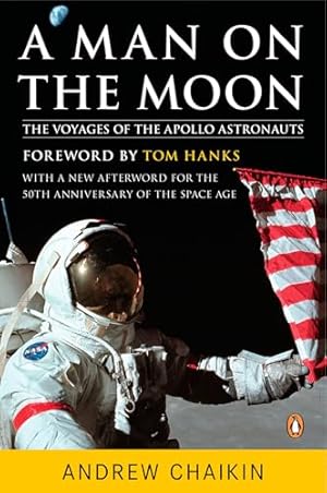 A Man on the Moon: The Voyages of the Apollo Astronauts